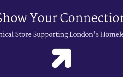 Show Your Connection – an online store run by homeless charity The Connection at St Martin’s